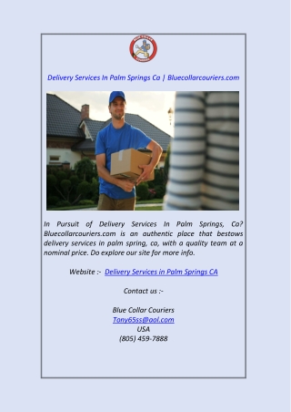 Delivery Services In Palm Springs Ca Bluecollarcouriers.com