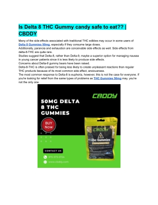 Is Delta 8 THC Gummy candy safe to eat