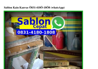 Sablon Kain Kanvas Ô8౩1.Ꮞ18Ô.18Ô8[WA]