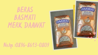 TERBAIK, WA : 0896-8613-0890, Agen Beras Basmati Merk Daawat Di Jogja