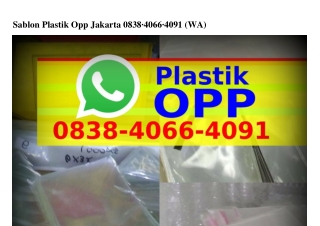 Sablon Plastik Opp Jakarta Ô8ᣮ8.ᏎÔ66.ᏎÔᑫl(whatsApp)