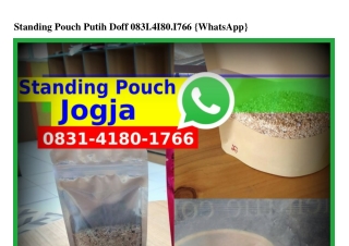 Standing Pouch Putih Doff Ö8Зl–4l8Ö–l7ᏮᏮ(WA)
