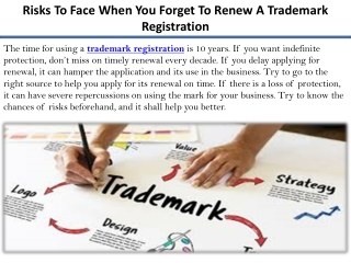 Risks To Face When You Forget To Renew A Trademark Registration