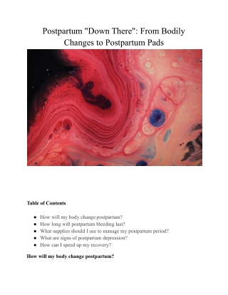 Postpartum _Down There__ From Bodily Changes to Postpartum Pads