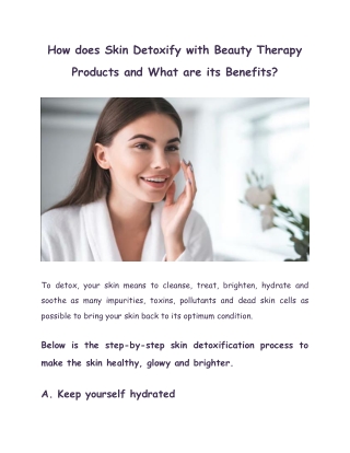 How to do skin detoxification and what are its benefits_