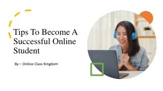 Tips To Become A Successful Online Student