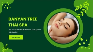 Top Rated Massage Spa Services In Manhattan | Banyan Tree Thai Spa