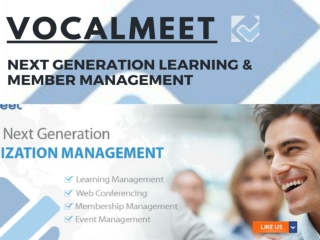 Vocalmeet: Fascinating Platform For Associations to Setup Live Webinar