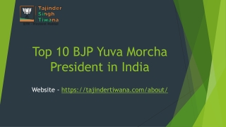 Top 10 BJP Yuva Morcha President in India