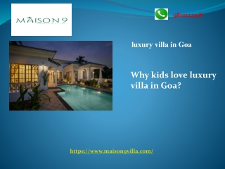 Why kids love luxury villa in Goa?