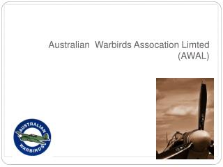 Australian Warbirds Assocation Limted (AWAL)