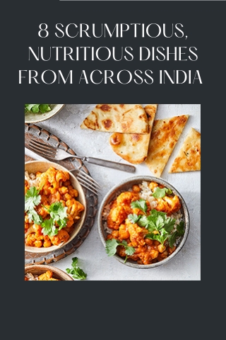 8 Scrumptious, Nutritious Dishes from Across India| Mohit Bansal Chandigarh