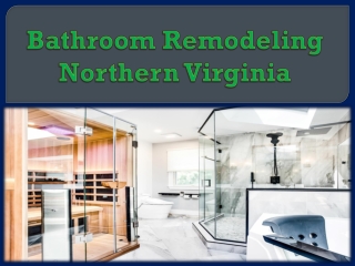 Bathroom Remodeling Northern Virginia