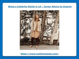 Being a Celebrity Stylist in LA – Career Advice by Experts