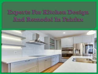 Experts For Kitchen Design And Remodel In Fairfax