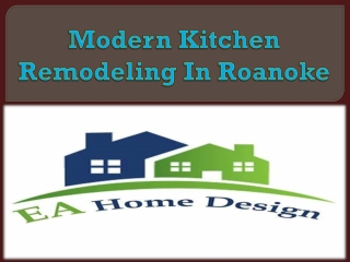 Modern Kitchen Remodeling In Roanoke