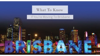 What To Know If You’re Moving To Brisbane