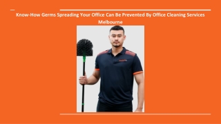Know-How Germs Spreading Your Office Can Be Prevented By Office Cleaning Service