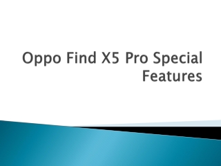 Oppo Find X5 Pro Special Features