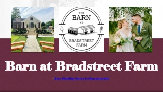 A Venue Full of Love With The Best Barn Wedding Venues Massachusetts