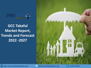 GCC Takaful Market Growth 2022: Price Trends, Industry Analysis, Size, Share