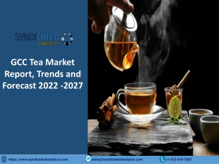 GCC Tea Market Share 2022-2027: Industry Overview, Price Trends, Size, Share