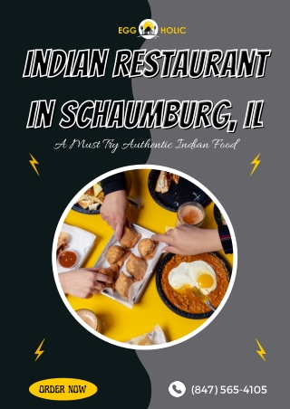 Indian Restaurant In Schaumburg, IL - EggHolic The Ideal Place To Eat