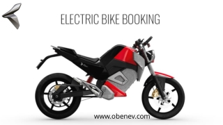 Electric Bike Booking – Why Electric Motorbikes Are A Big Deal?