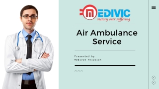 Utilize Top Quality Charter Air Ambulance Service in Hyderabad by Medivic