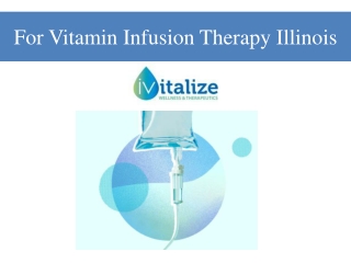 For Vitamin Infusion Therapy Illinois