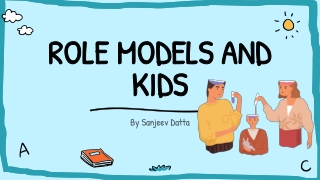 Role Models and Kids