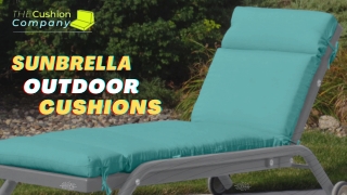 Sunbrella Outdoor Cushions