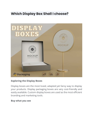 Which Display Box Shall I choose