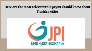 Here Are the Most Relevant Things You Should Know About Floridan Cities