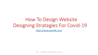 How to design website designing strategies for Covid-19- PPT