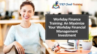 Workday Finance Training: An Maximize Your Workday Financial Management