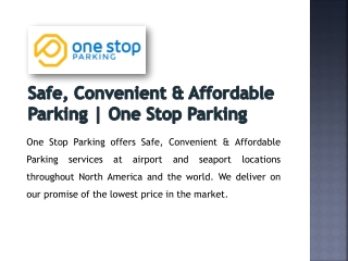 Safe, Convenient & Affordable Parking | One Stop Parking