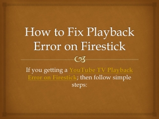 How to Fix Playback Error on Firestick?