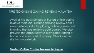 Trusted Online Casino Reviews Malaysia  Onlinegambling-review.com