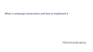 Get the best Landscape construction services through Marion landscaping