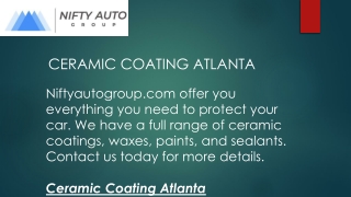 Ceramic Coating Atlanta  Niftyautogroup.com