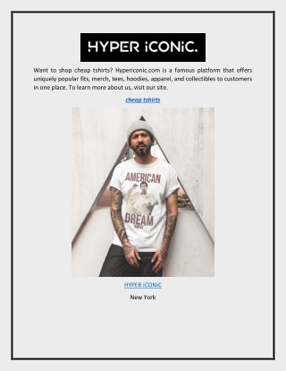 Cheap Tshirts  Hypericonic.com