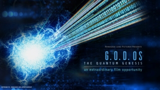 G.O.D. OS - The Quantum Genesis: Motion Picture