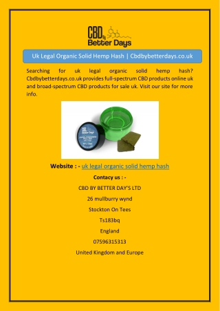Searching for uk legal organic solid hemp hash