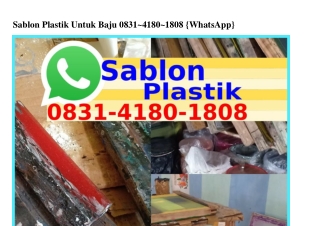 Sablon Plastik Untuk Baju Ô8ᣮ1·ㄐ18Ô·18Ô8(WA)