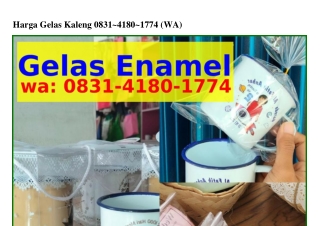 Harga Gelas Kaleng Ô8౩l~4l8Ô~l774(WA)  Gelas Kaleng