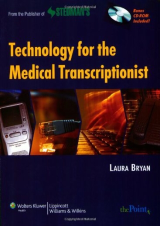 READING Technology for the Medical Transcriptionist