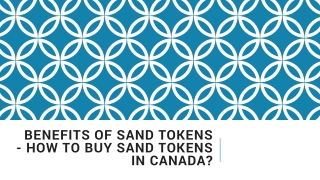 Benefits Of SAND tokens - How to Buy Sand Tokens in Canada