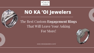 The Best Custom Engagement Rings That Will Leave Your Asking For More