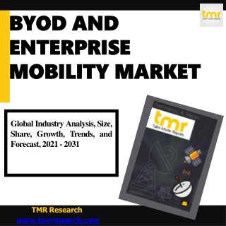 BYOD and Enterprise Mobility Market: Prominent Benefits
